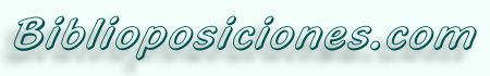 IR A LA PGINA PRINCIPAL DE BIBLIOPOSICIONES.COM